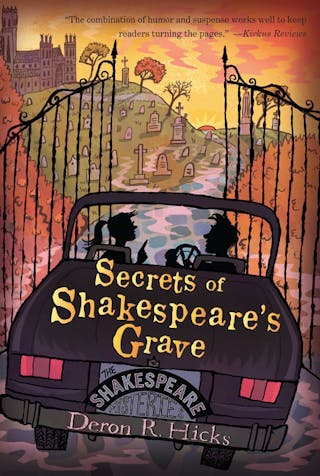 Secrets of Shakespeare's Grave: The Shakespeare Mysteries, Book 1
