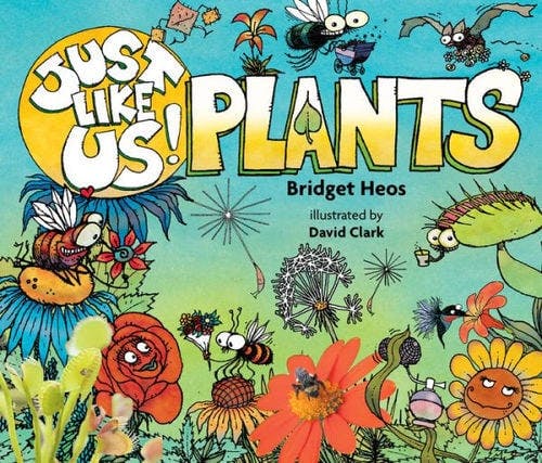 Just Like Us! Plants