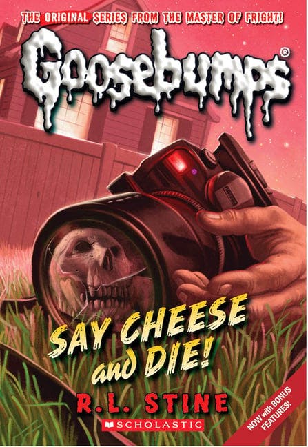 Say Cheese And Die