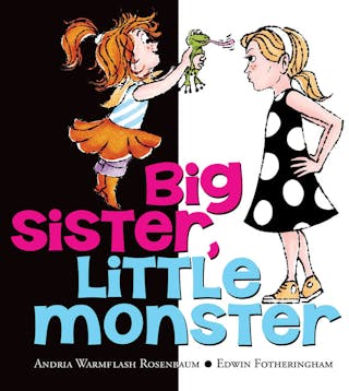 Big Sister, Little Monster