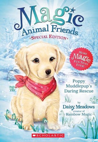 Poppy Muddlepup's Daring Rescue (Magic Animal Friends: Special Edition): A Magic Animal Friends Special Edition (Special)
