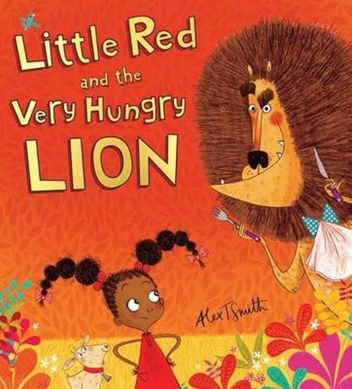 Little Red and the Very Hungry Lion