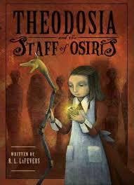 Theodosia and the Staff of Osiris