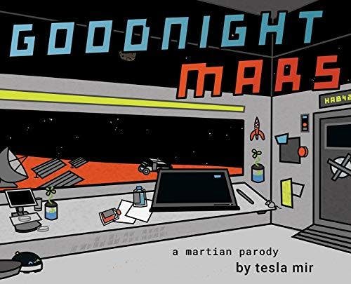 Goodnight Mars: A Sci-Fi Stem Parody