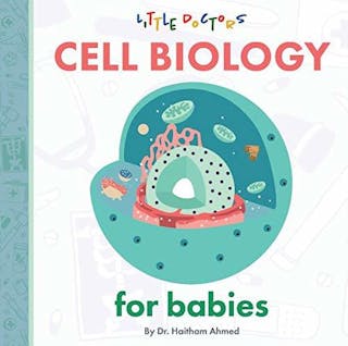 Cell Biology For Babies