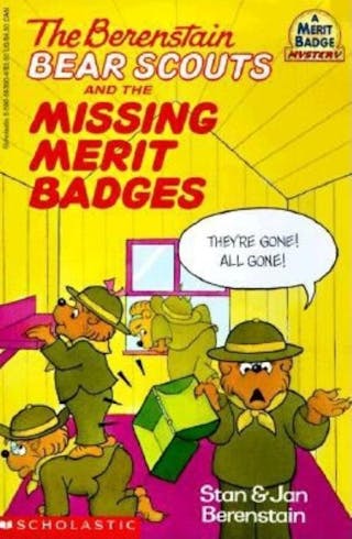 The Berenstain Bear Scouts and the Missing Merit Badges