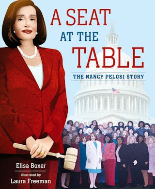 Seat at the Table: The Nancy Pelosi Story