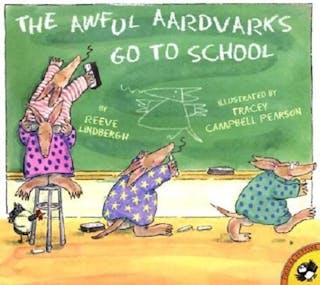 Awful Aardvarks Go to School (Turtleback School & Library)