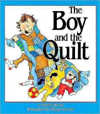 The Boy and the Quilt