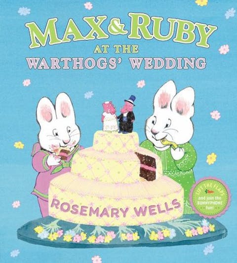Max & Ruby at the Warthogs’ Wedding