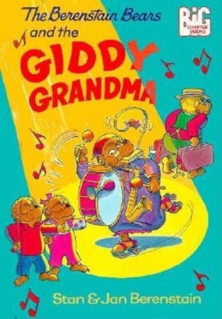The Berenstain Bears and the Giddy Grandma