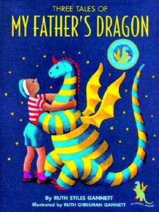 Three Tales of My Father's Dragon: Includes My Father's Dragon, Elmer and the Dragon, Dragons of Blueland (Anniversary)