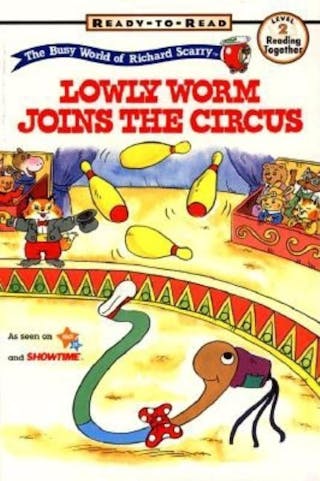 Lowly Worm Joins the Circus: Level 2 (Simon Spotlight)