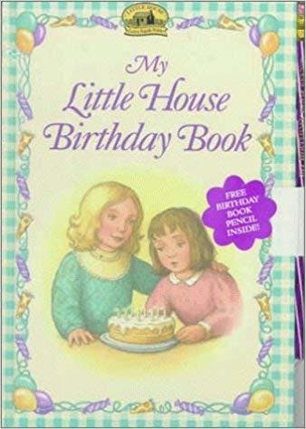 My Little House Birthday Book