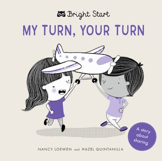 My Turn, Your Turn: A Story about Sharing