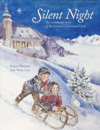 Silent Night: The Wonderful Story of the Beloved Christmas Carol