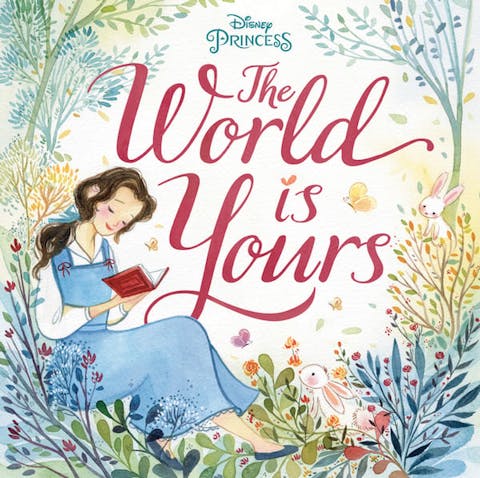 World Is Yours (Disney Princess)