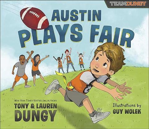 Austin Plays Fair: A Team Dungy Story about Football