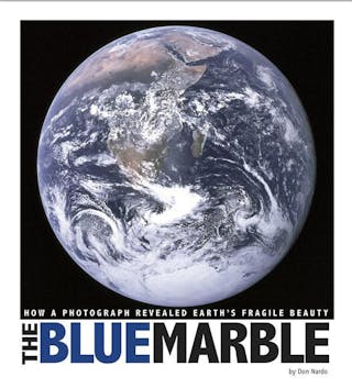 The Blue Marble: How a Photograph Revealed Earth's Fragile Beauty