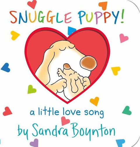 Snuggle Puppy! A Little Love Song