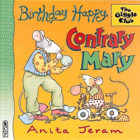 Birthday Happy, Contrary Mary