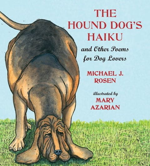 The Hound Dog's Haiku and Other Poems for Dog Lovers