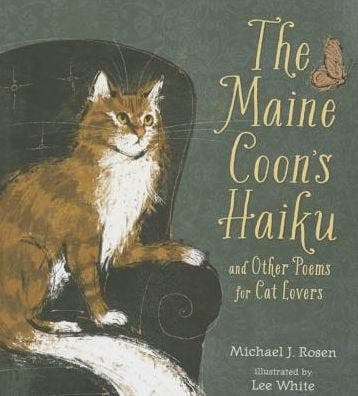 The Maine Coon's Haiku and Other Poems for Cat Lovers