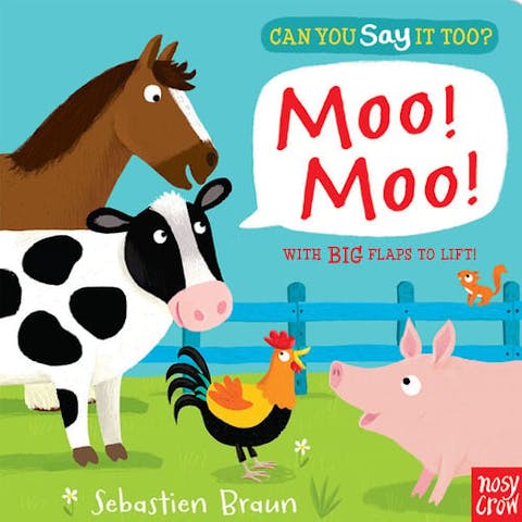 Can You Say It, Too? Moo! Moo!