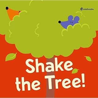 Shake the Tree!