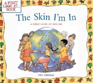The Skin I'm In: A First Look at Racism