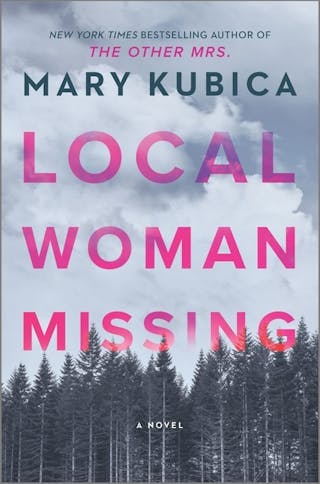 Local Woman Missing: A Novel of Domestic Suspense (Original)