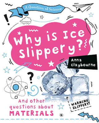 Why Is Ice Slippery?