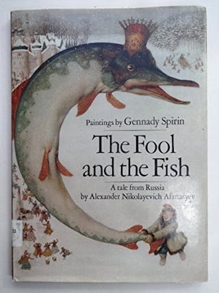 The Fool and the Fish: A Tale From Russia