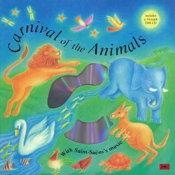 Carnival of the Animals: Classical Music for Kids [With CD]