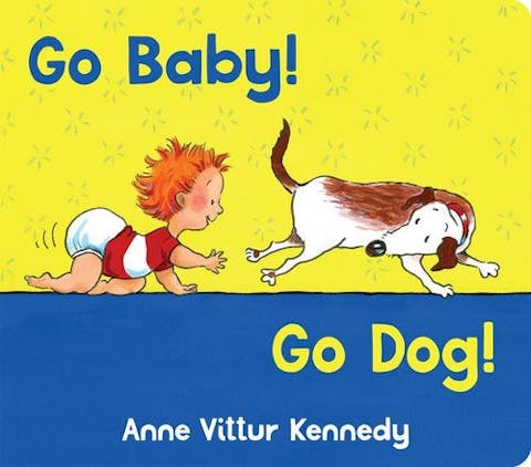 Go Baby! Go Dog!