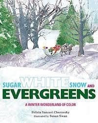 Sugar White Snow and Evergreens