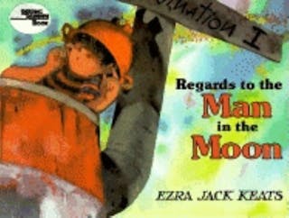 Regards to the Man in the Moon (Turtleback School & Library)