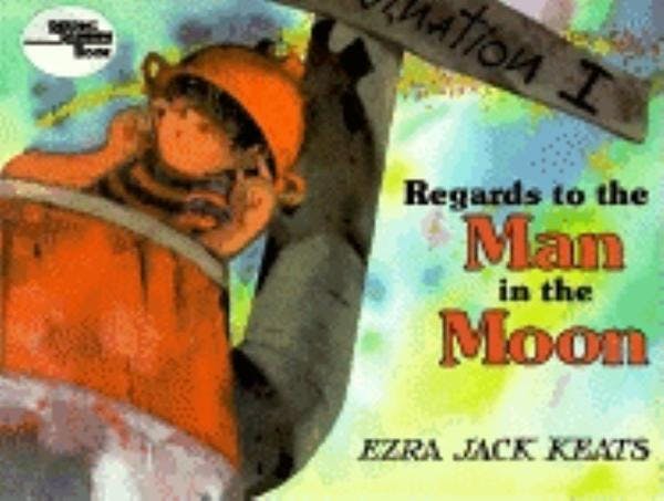 Regards to the Man in the Moon (Turtleback School & Library)