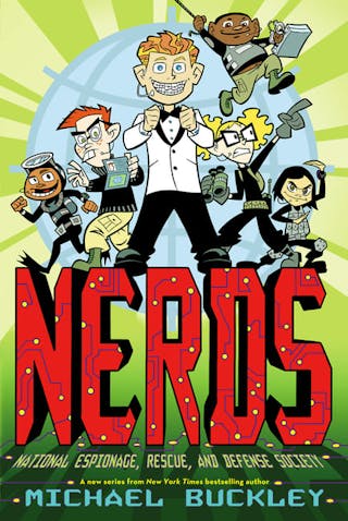 Nerds: National Espionage, Rescue, and Defense Society (Book One)