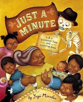 Just a Minute: A Trickster Tale and Counting Book