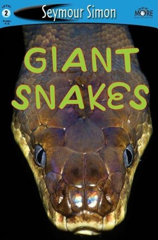 Seemore Readers: Giant Snakes - Level 2