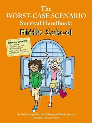 Worst-Case Scenario Survival Handbook: Middle School