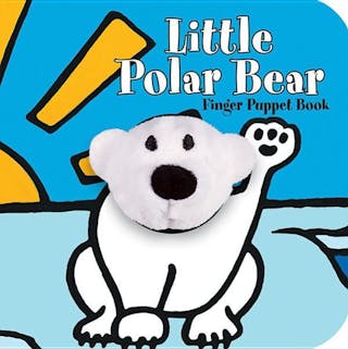 Little Polar Bear: Finger Puppet Book: (Finger Puppet Book for Toddlers and Babies, Baby Books for First Year, Animal Finger Puppets) [With Finger Pup