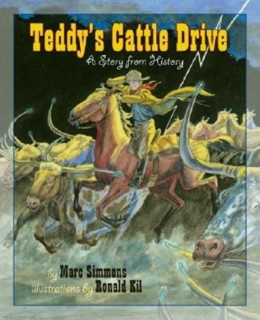 Teddy's Cattle Drive: A Story from History
