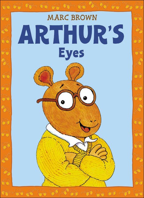 Arthur's Eyes (Bound for Schools & Libraries)