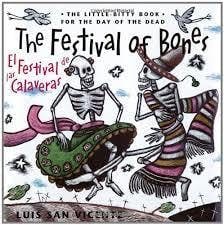 The Festival of the Bones / El festival de las calaveras