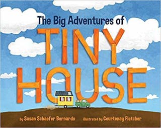 The Big Adventures of Tiny House