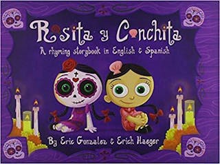 Rosita y Conchita: A Rhyming Storybook in English and Spanish
