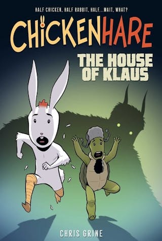 Chickenhare Volume 1: The House of Klaus