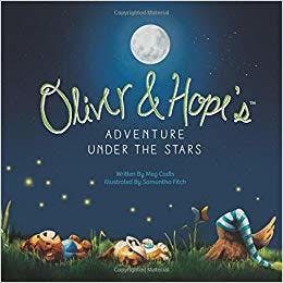 Oliver & Hope's Adventure Under the Stars